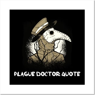 plague doctor quote Posters and Art